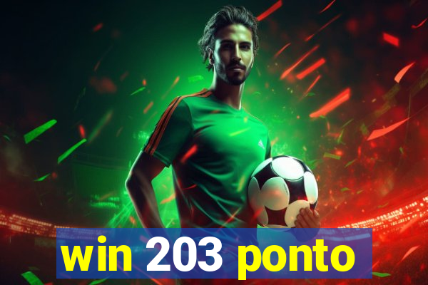 win 203 ponto